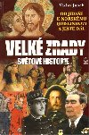 Velk zrady svtov historie - Vclav Junek