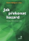 Jak pekonat hazard - Karel Nepor