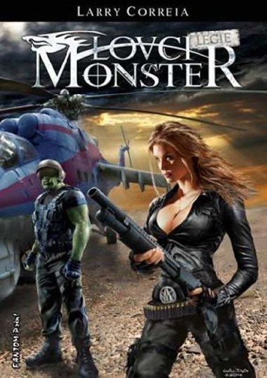 Lovci monster legie - Larry Correia