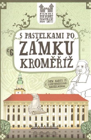 S pastelkami po zmku Krom - Eva Chupkov