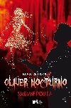 Oliver nocturno krevn pouta - Kevin Emerson