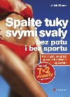 Spalte tuky svými svaly - Ulrich Strunz