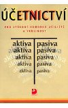 Účetnictví pro střední odborná učiliště a veřejnost - Vladimír Munzar