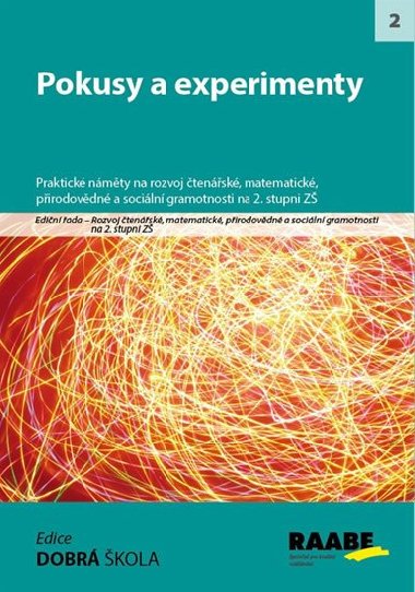 Pokusy a experimenty - Svatopluk Mare; Radka Adamcov; Jaroslava Pachlov