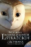Legenda o sovch strcch zchrana - Kathryn Laskyov
