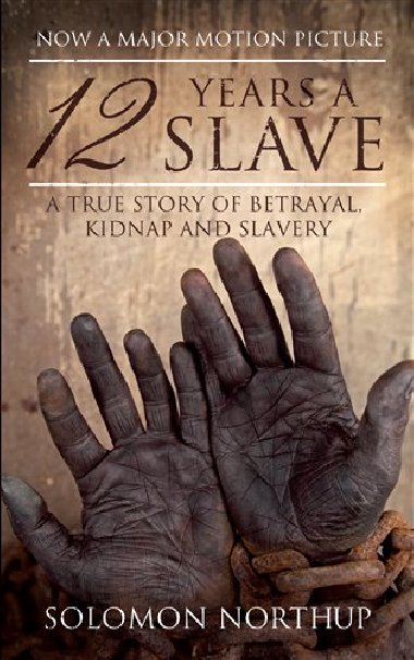 12 Years a Slave (anglicky) - Northup Solomon