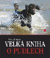 Velk kniha o pudlech - Rosa Engler
