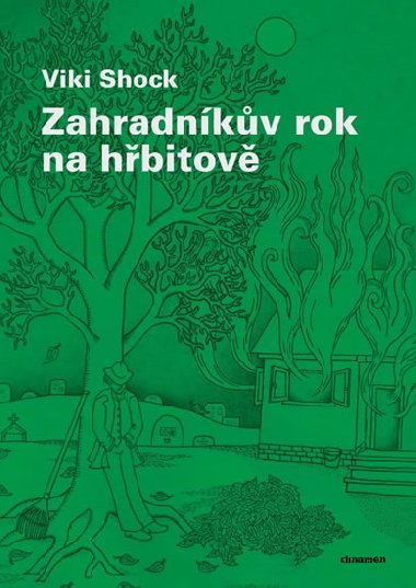Zahradnkv rok na hbitov - Shock Viki