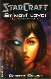 Stnov lovci - Christie Golden