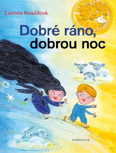 Dobr rno, dobrou noc - Krouilov Ludmila