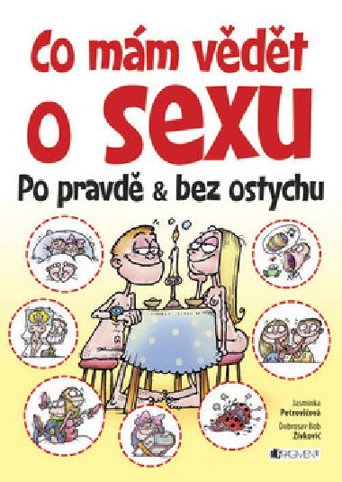 Co mm vdt o sexu Po pravd a bez ostychu - Jasminka Petrovi