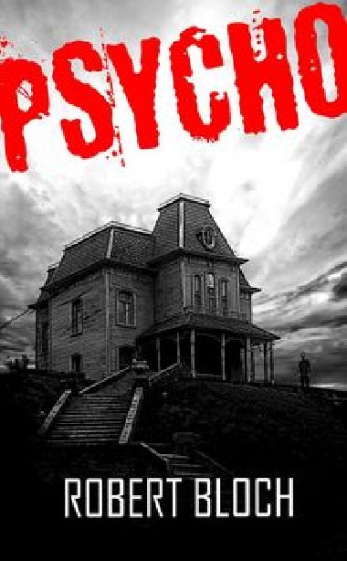 Psycho - Robert Bloch