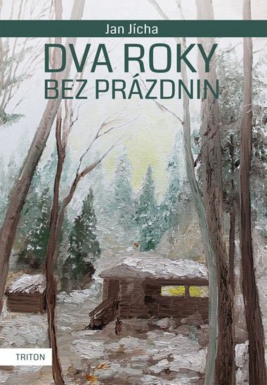 Dva roky bez przdnin - Jan Jcha