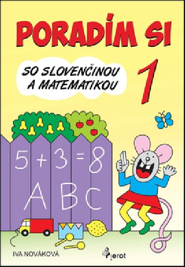 Poradm si so sloveninou a matematikou 1. ronk - Iva Novkov