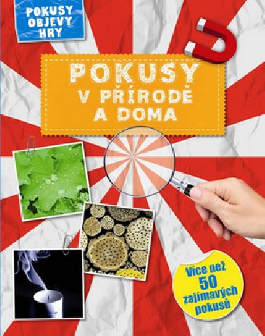 Pokusy v prod a doma - Svojtka