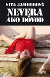 Nevera ako dvod - Vita Jamborov