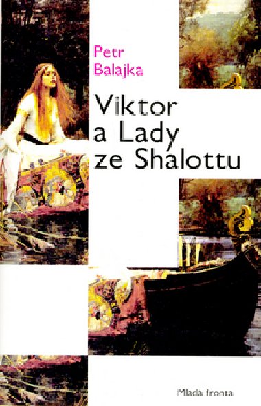 Viktor a lady ze shalottu - Petr Balajka