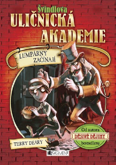 vindlova ulinick akademie - Lumprny zanaj - Terry Deary