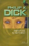 Podivn rj a jin povdky - Philip K. Dick