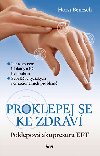 Proklepej se ke zdrav poklepov akupresura eft - Horst Benesch