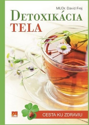 Detoxikcia tela - David Frej