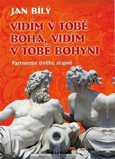 Vidm v tob Boha, vidm v tob Bohyni - Jan Bl