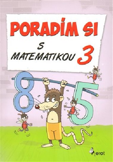 Poradm si s matematikou - 3. tda - Petr ulc