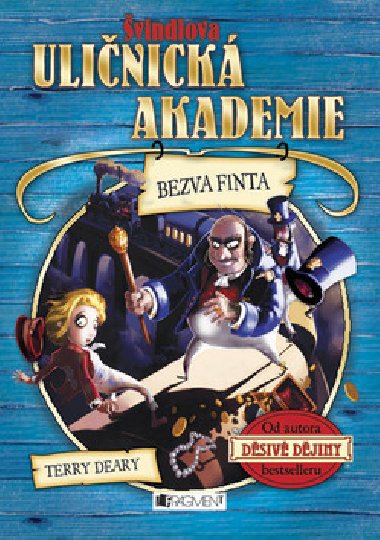 vindlova ulinick akademie - Bezva finta - Terry Deary