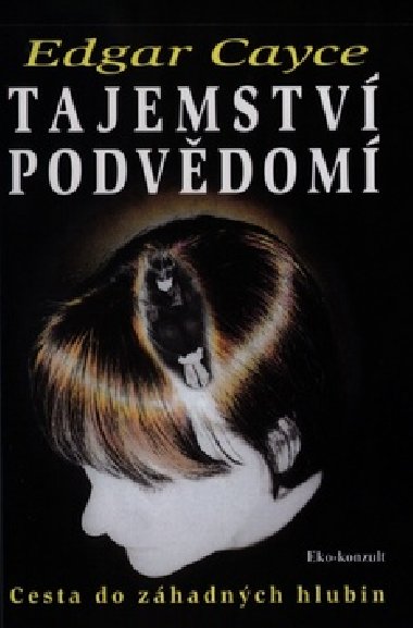 Tajemstv podvdom - Edgar Cayce