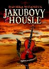 Jakubovy housle - Daniela Mianov
