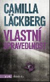 Vlastn spravedlnost - Camilla Lckberg