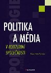 Politika a mdia v konzumn spolenosti - Vlastimil Rika