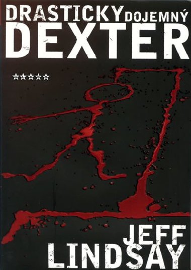 Drasticky dojemn dexter - Jeff Lindsay