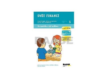 Svt financ - Pracovn seity 5 - Petra Cemerkov Golov; Nadda Kalbov; Svatopluk Mare