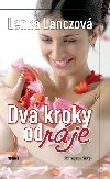 Dva kroky od rje - Lenka Lanczov