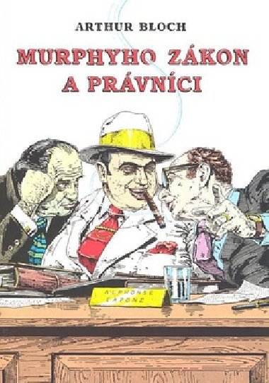 Murphyho zkon a prvnci - Arthur Bloch