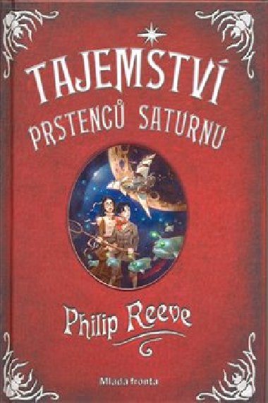 Tajemstv prstenc saturnu - Philip Reeve