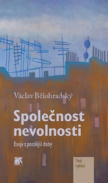 Spolenost nevolnosti - Vclav Blohradsk