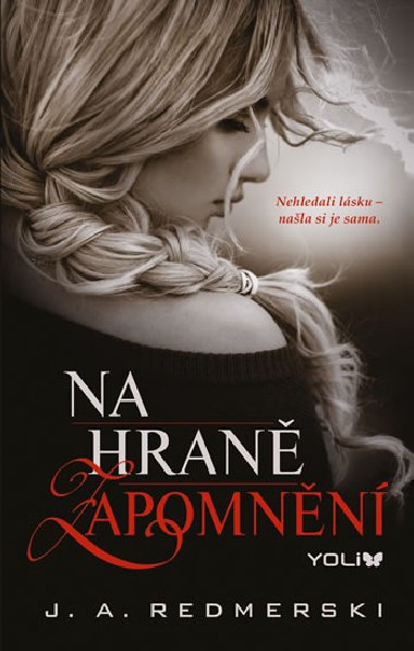 Na hran zapomnn - J.A. Redmerski