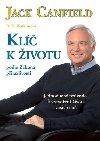 Kl k ivotu podle Zkona pitalivosti - Jack Canfield