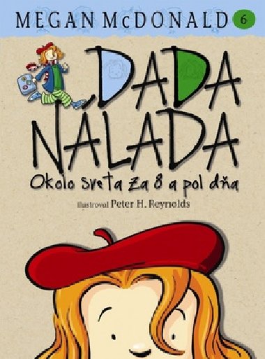 Dada nlada okolo sveta za 8 a pol da - Megan McDonald