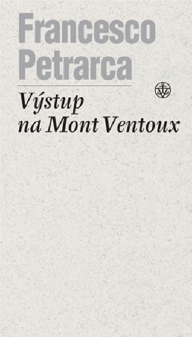 Vstup na Mont Ventoux - Francesco Petrarca