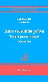 Kurs trestnho prva trestn prvo hmotn zvltn st - Josef Kuchta