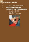 Regionalismus a multilateralismus - Eva Cihelkov