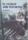 Ve slubch jeho velienstva - Josef Havel