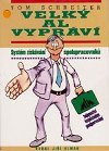 Velk Al vyprv - Tom Schreiter