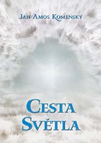 Cesta svtla - Jan mos Komensk