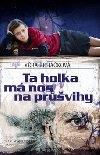 Ta holka m nos na prvihy - Vra ehkov