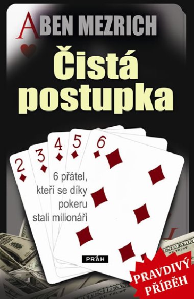 ist postupka - 6 ptel, kte se dky pokeru stali milioni - Ben Mezrich