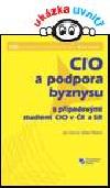Cio a podpora byznysu s ppadovmi studiemi cio v r a sr - Jan Dohnal; Oldich Piklenk